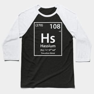 Hassium Element Baseball T-Shirt